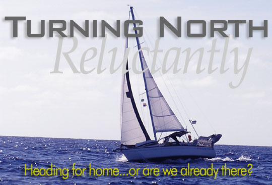 Turning North - Reluctantly